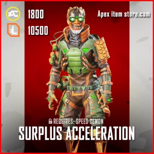 surplus acceleration legendary octane apex legends