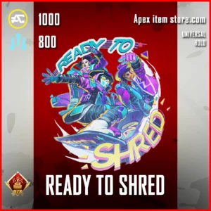 Ready to Shred Universal holo in Apex Legends 4th Anniversary Collection Event