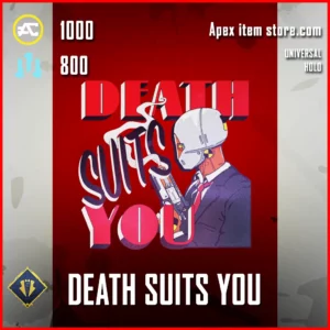 Death Suits You Universal Holo inApex Legends Dressed to Kill Collection Event