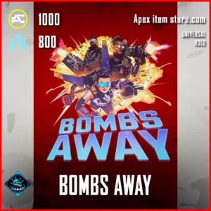 BOMBS AWAY UNIVERSAL HOLO IN APEX LEGENDS